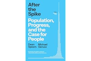 After the Spike: Population, Progress, and the Case for People