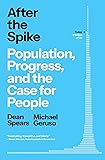 After the Spike: Population, Progress, and the Case