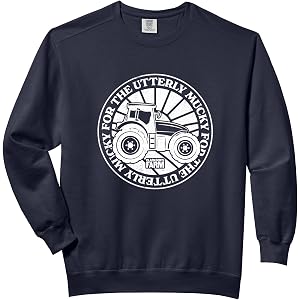 Clarkson's Farm - For the Utterly Mucky - White Logo Comfort Colors Adult Sweatshirt