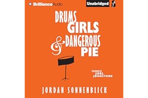Drums, Girls, and Dangerous Pie