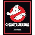 Ghostbusters: The Ultimate Visual History