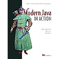 Modern Java in Action: Lambdas, streams, functional and reactive programming