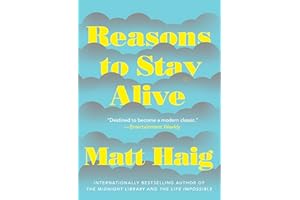 Reasons to Stay Alive