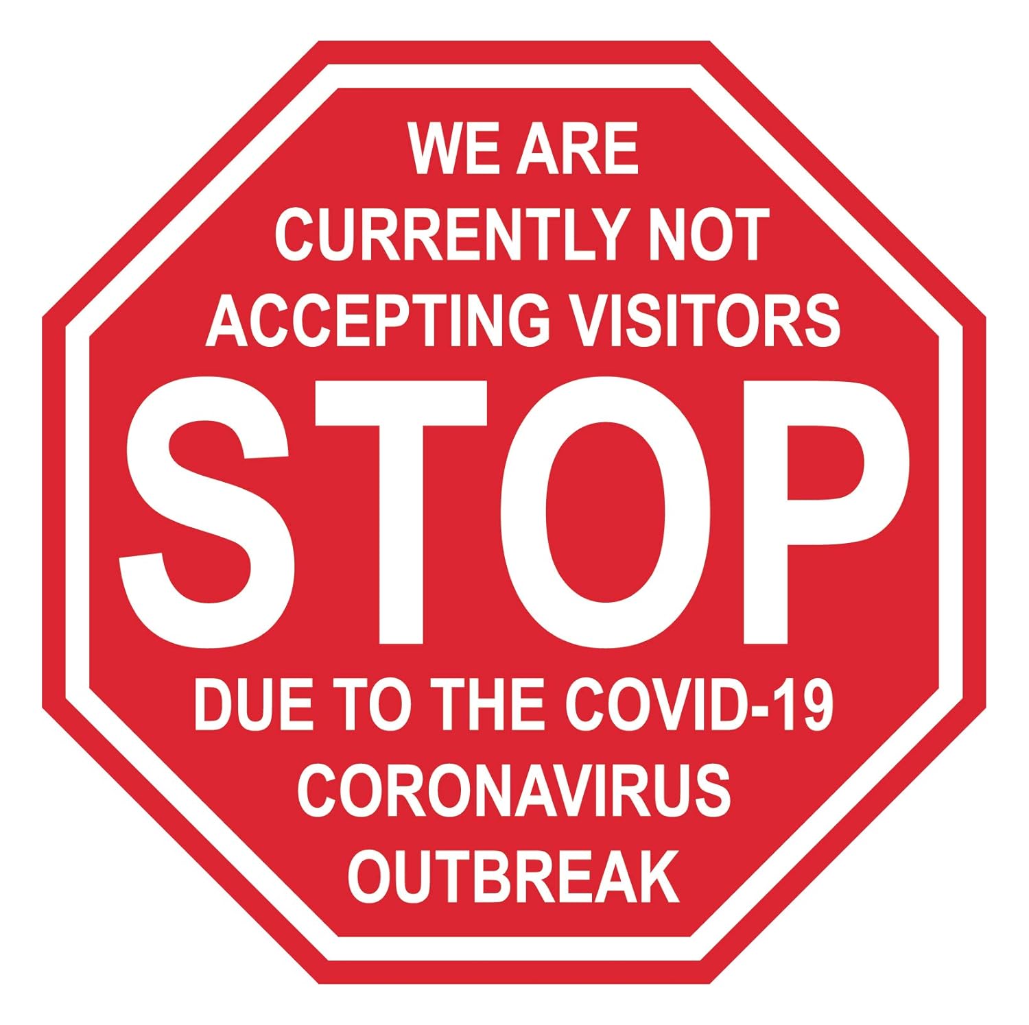 Stop Sign No Visitors COVID 19 Coronavirus 10x10 Durable Vinyl stop-sign-no-visitors-covid-19-coronavirus-10x10-durable-vinyl