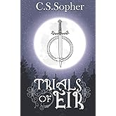 Trials of Eir: Volume 1