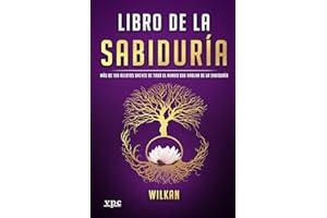 Libro de la Sabiduría: Más de 100 relatos breves de todo el mundo que hablan de la sabiduría (Spanish Edition)