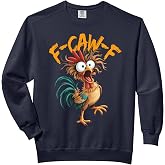 F-Caw-F Funny Chicken Humor Quote Rooster Meme Comfort Colors Adult Sweatshirt
