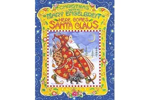 Christmas with Mary Engelbreit: Here Comes Santa Claus