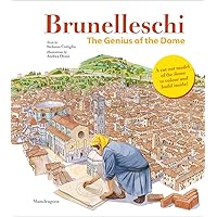 Brunelleschi: The Genius of the Dome