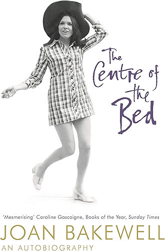 Download The Centre of the Bed: An Autobiography (English Edition) PDF