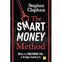 The Smart Money Method: How to pick stocks like a hedge fund pro