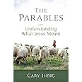 The Parables: Understanding What Jesus Meant: Gary Inrig: 9780929239392 ...