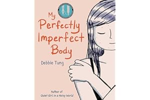 My Perfectly Imperfect Body