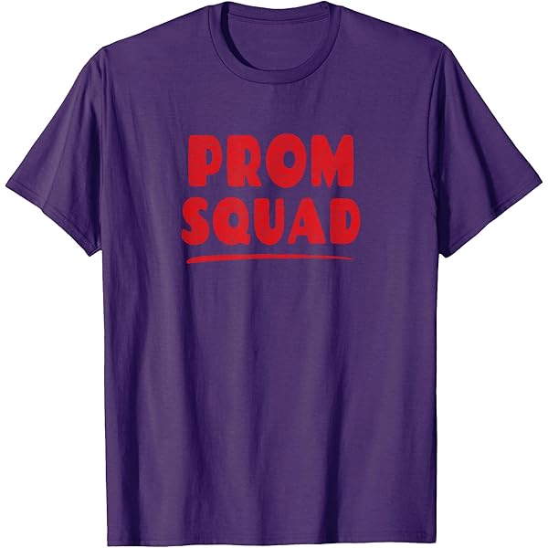 Amazon.com: Prom Squad - Prom Group Matching Friends Prom Night T