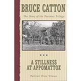 A Stillness at Appomattox (Army of the Potomac, Vol. 3)