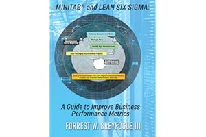 Minitab® and Lean Six Sigma: A Guide to Improve Business Performance Metrics