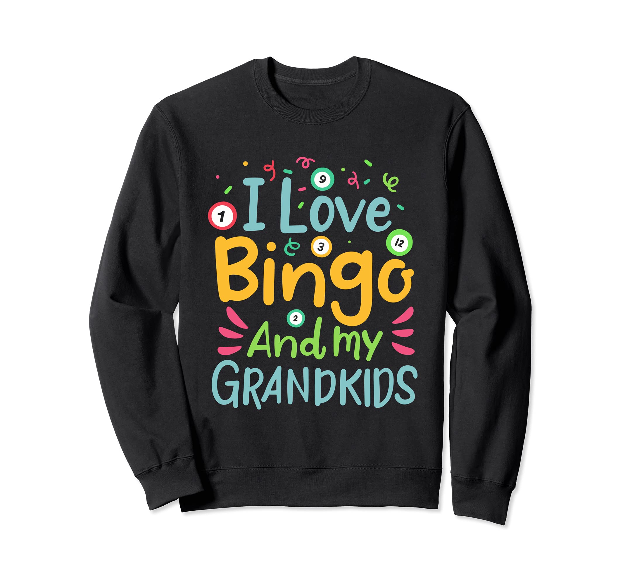 bingo grandma or grandpa gift Bingo and my grandkids Sweatshirt