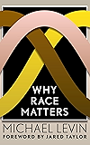 Why Race Matters