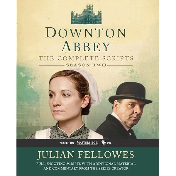 Downton Abbey Script Book Season 1: Fellowes, Julian