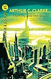 The City and the Stars (Millennium SF Masterworks S)