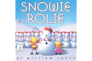 Snowie Rolie (The World of William Joyce)
