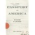 The Passport in America: The History of a Document