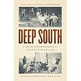 Deep South: A Social Anthropological Study of Caste and Class