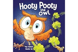 Hooty Pooty the Owl: A Funny Rhyming Halloween Story Picture Book for Kids and Adults About a Farting owl, Early Reader (Farting Adventures)