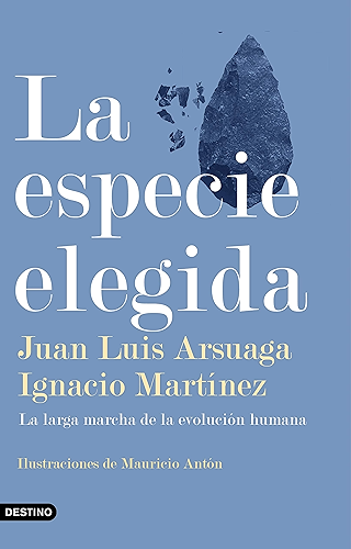 Download La especie elegida: La larga marcha de la evolución humana (Spanish Edition) PDF