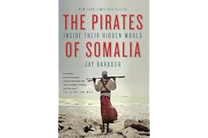 Pirates Of Somalia: Inside Their Hidden World