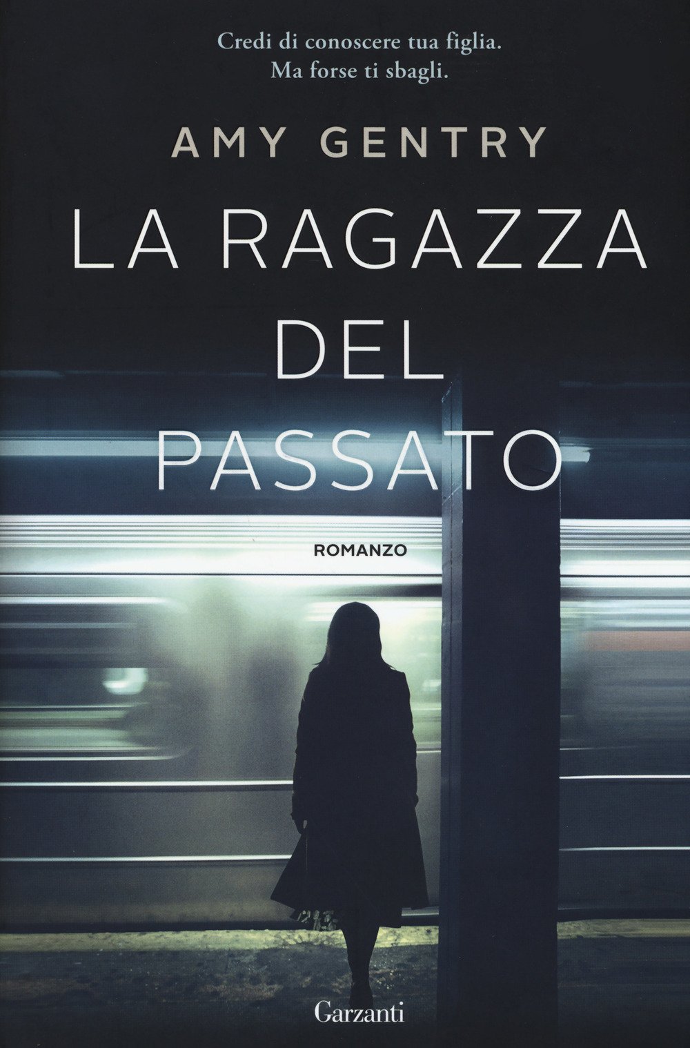 La ragazza del passato – Amy Gentry