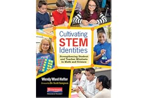 Cultivating STEM Identities: Strengthening Student and Teacher Mindsets in Math and Science
