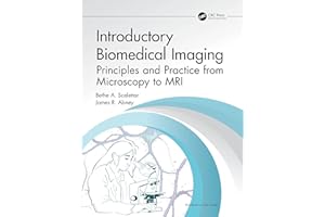 Introductory Biomedical Imaging: Principles and Practice from Microscopy to MRI
