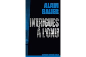 Intrigues à l'ONU, une mission de l'agence Mozart, tome 4 (French Edition)