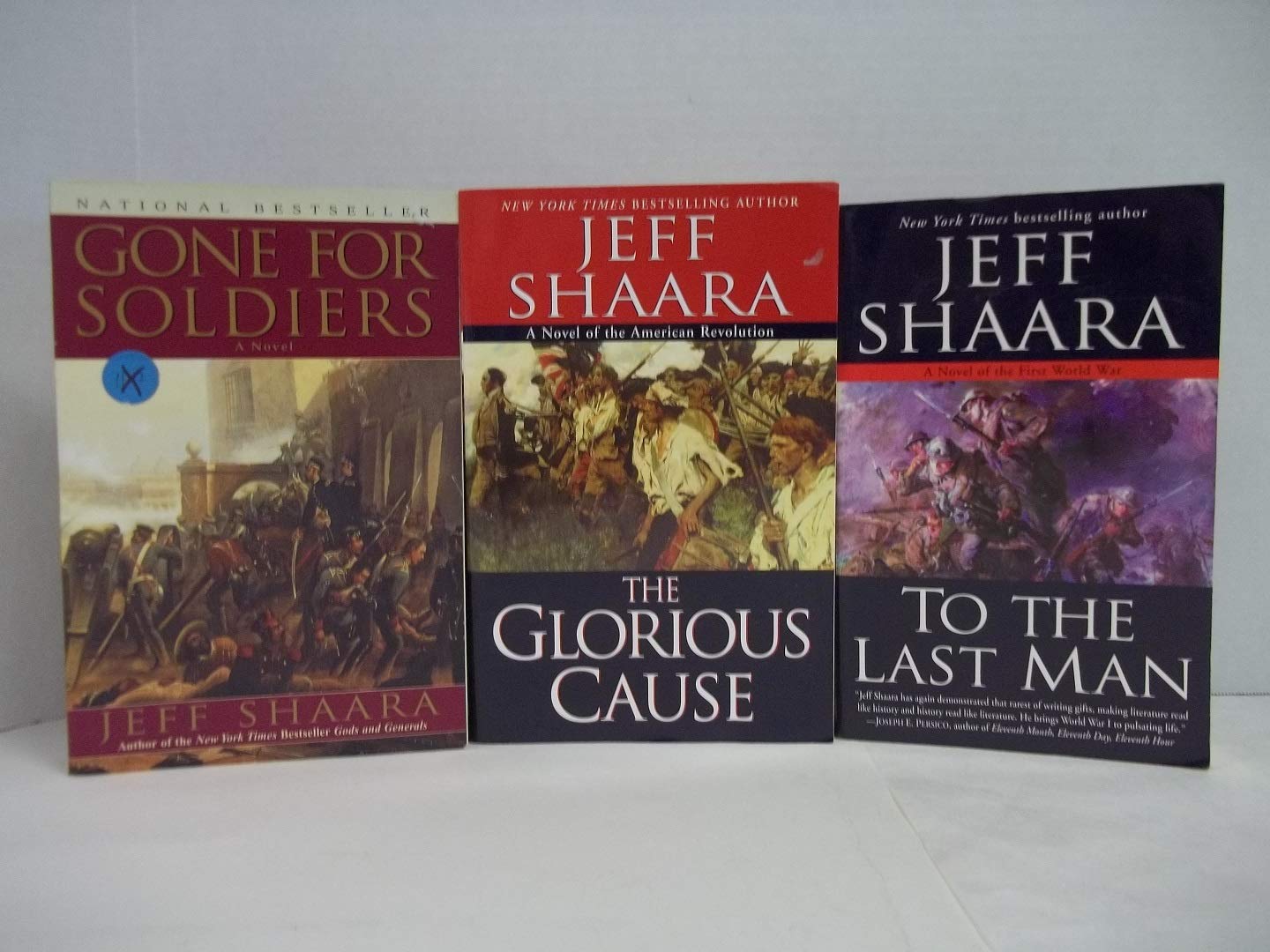 Jeff Shaara 3 Book Set Gone For Soldiers The Glorious Cause And To The Last Man Jeff Shaara Amazon Com Books