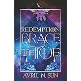 Brace the Tide: A Fantasy Romance Tale of Dark Mystery and Magic, A Perfect Fit for Fall 2024, Brace for Action and Adventure (Redemption Series 1): Paperback