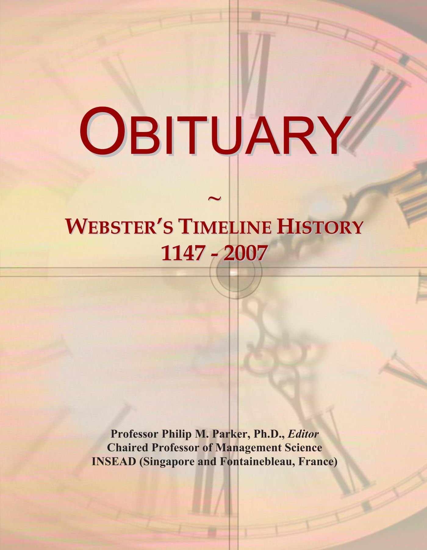 Obituary: Webster's Timeline History, 1147 - 2007