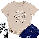 BLACKMYTH Women Cute Tees It is What Graphic Crewneck T Shirts