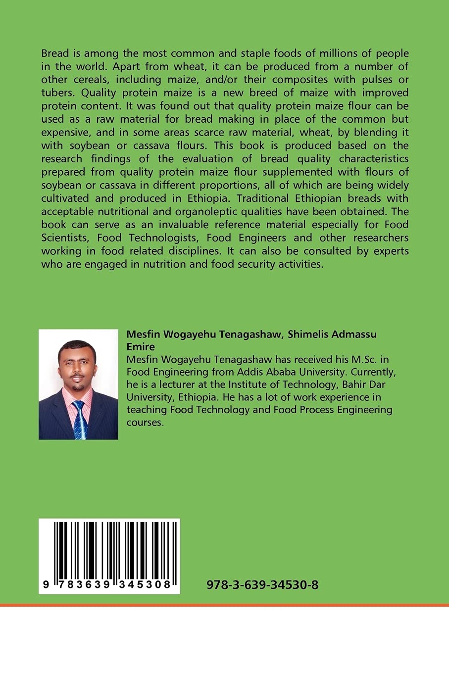 Bread Making From Quality Protein Maize Evaluation Of Soybean Or Cassava Flour Supplementation On Maize Bread Quality Characteristics Tenagashaw Mesfin Wogayehu Admassu Emire Shimelis Books Amazon