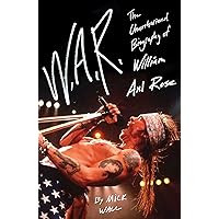 Watch You Bleed: The Saga of Guns N' Roses: Davis, Stephen