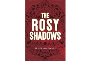 The Rosy Shadows