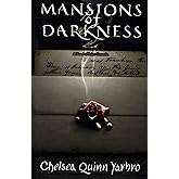 Mansions of Darkness: A Novel of the Count Saint-Germain (St. Germain, 9)