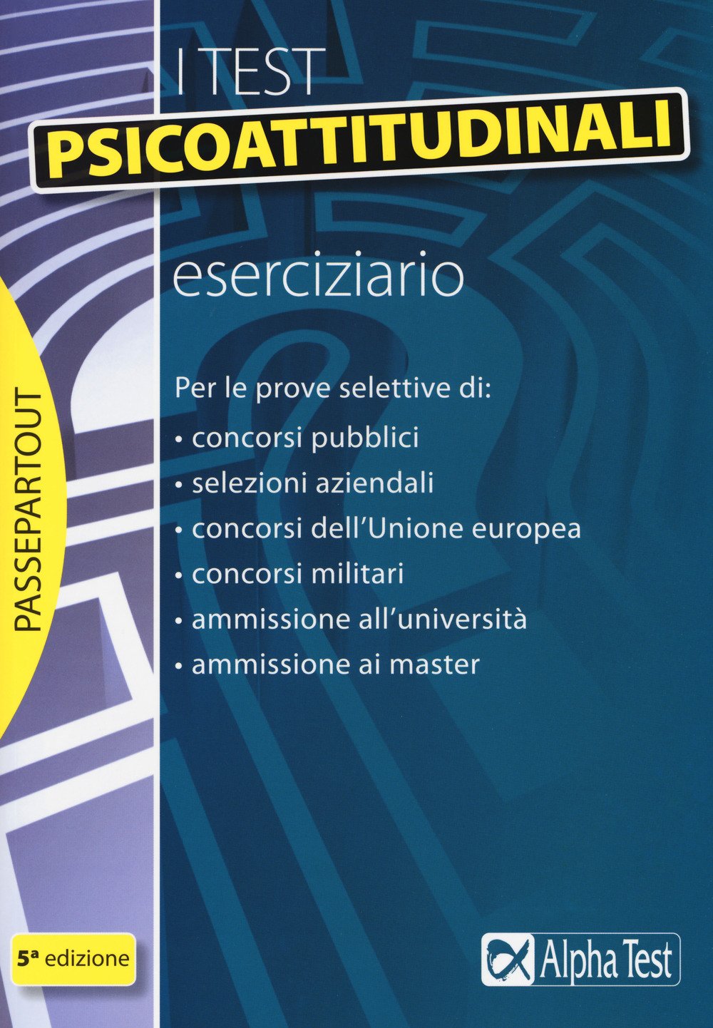 Amazon It I Test Psicoattitudinali Eserciziario Bianchini Massimiliano Pavoni Vincenzo Sironi Renato Libri