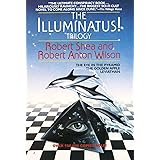 The Illuminatus! Trilogy: The Eye in the Pyramid, The Golden Apple, Leviathan