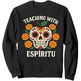 Dia De Los Muertos Teacher Sugar Skull Sweatshirt