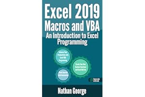 Excel 2019 Macros and VBA: An Introduction to Excel Programming (Excel 2019 Mastery Book 4)