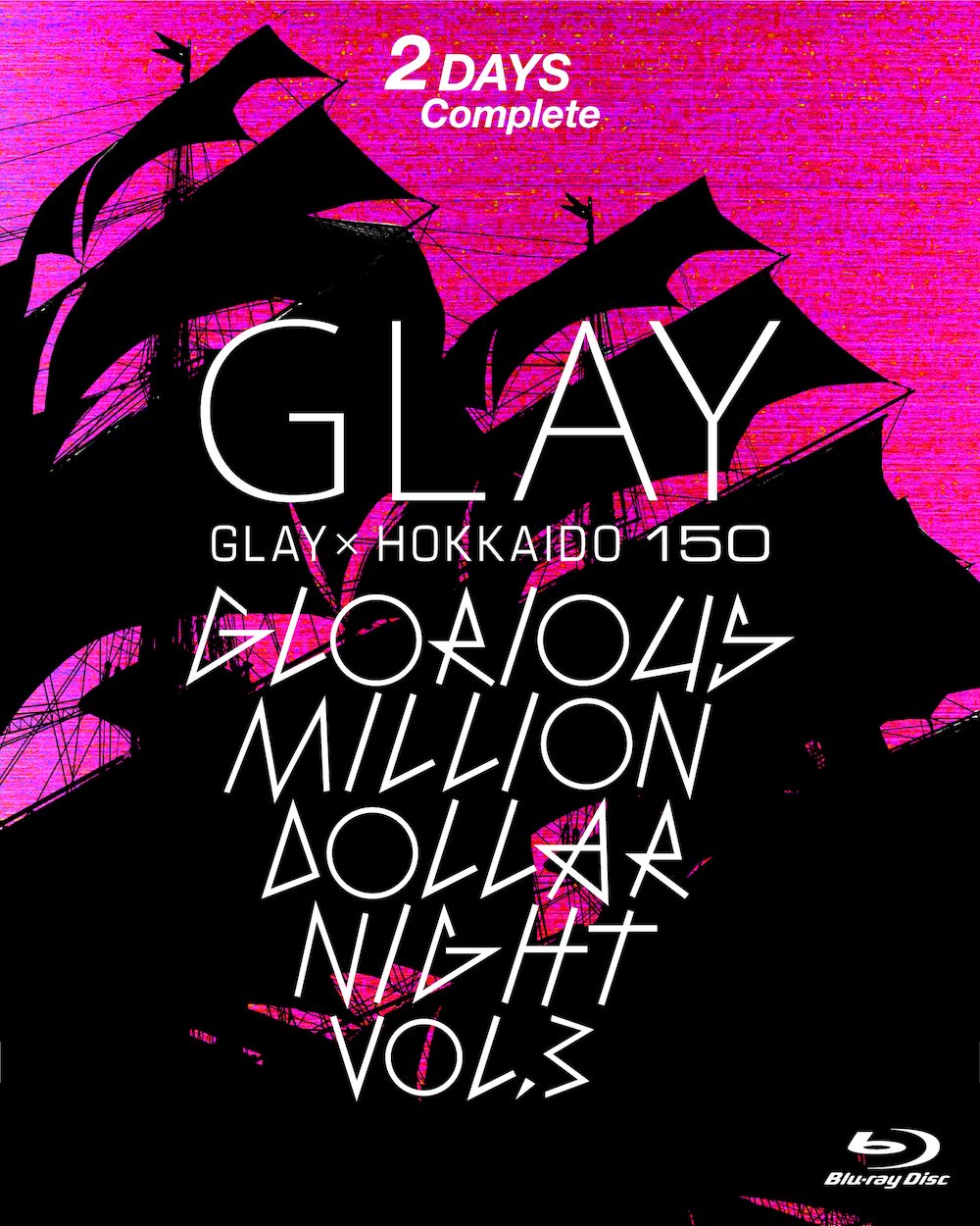 Mua GLAY × HOKKAIDO 150 GLORIOUS MILLION DOLLAR NIGHT vol.3(DAY1&2)(特典