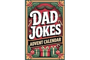Advent Calendar 2025: Dad Jokes: Hilarious and Funny Christmas Countdown for Kids, Teens and Adults