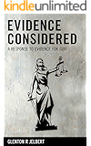 Evidence Considered: A Response To Evidence For God