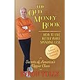 The Old Money Book - 2nd Edition: How To Live Better While Spending Less - Secrets of America's Upper Class